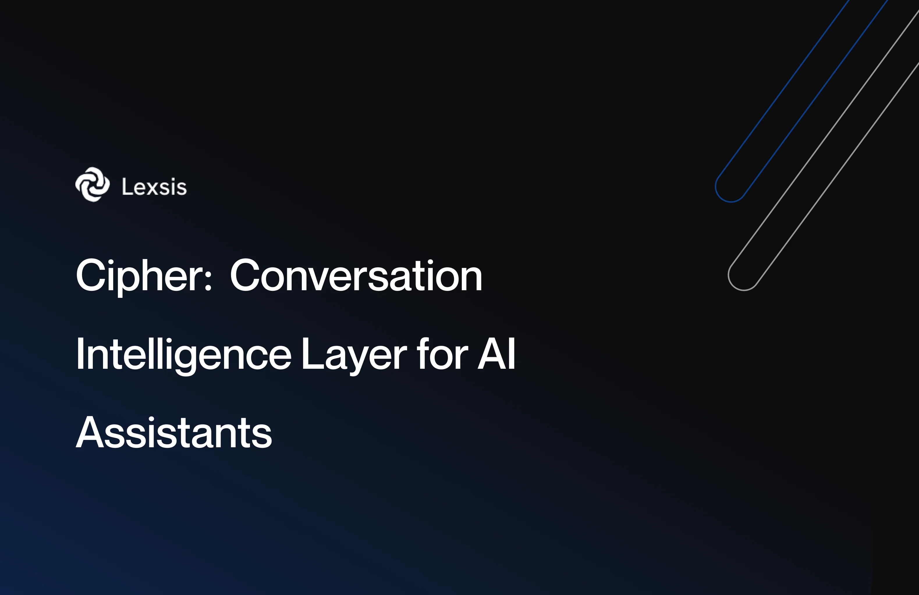 Cipher: Conversation Intelligence Layer for AI Assistants